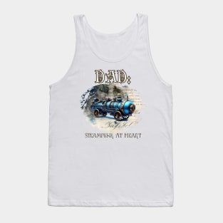 Dad: Steampunk At Heart Vintage Locomotive Tank Top